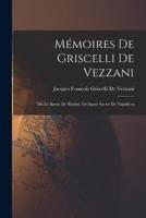 Mémoires De Griscelli De Vezzani