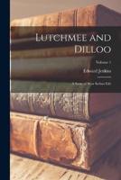 Lutchmee and Dilloo