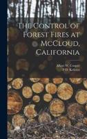 The Control of Forest Fires at McCloud, California