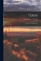 Texas; a Contest of Civilizations