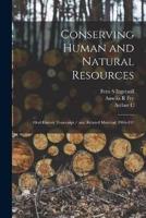 Conserving Human and Natural Resources