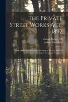 The Private Street Works Act, 1892