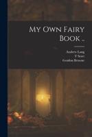 My Own Fairy Book ..