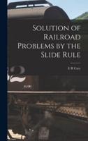 Solution of Railroad Problems by the Slide Rule