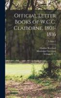 Official Letter Books of W.C.C. Claiborne, 1801-1816; Volume 5