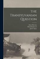 The Transylvanian Question