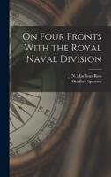 On Four Fronts With the Royal Naval Division