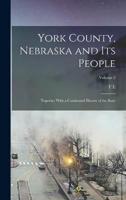 York County, Nebraska and Its People