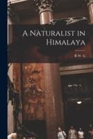 A Naturalist in Himalaya