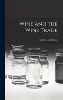 Wine and the Wine Trade