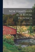 New Hampshire as a Royal Province