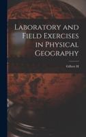 Laboratory and Field Exercises in Physical Geography