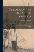 Oneóta, or the Red Race of America