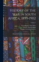 History of the War in South Africa, 1899-1902