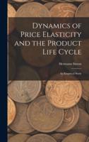 Dynamics of Price Elasticity and the Product Life Cycle
