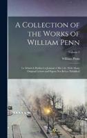 A Collection of the Works of William Penn