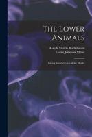 The Lower Animals; Living Invertebrates of the World