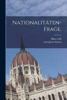 Nationalitäten-Frage.