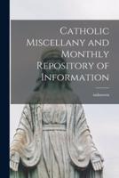 Catholic Miscellany and Monthly Repository of Information