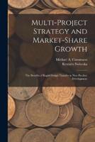 Multi-Project Strategy and Market-Share Growth