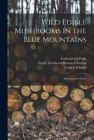 Wild Edible Mushrooms in the Blue Mountains