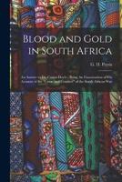 Blood and Gold in South Africa