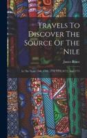 Travels To Discover The Source Of The Nile
