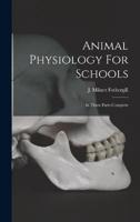 Animal Physiology For Schools