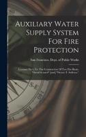 Auxiliary Water Supply System For Fire Protection