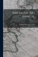 American Art Annual; Volume 4