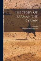 The Story Of Naaman The Syrian