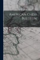 American Chess Bulletin; Volume 1