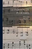 Le Pardon De Ploërmel