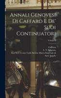 Annali Genovesi Di Caffaro E De' Suoi Continuatori; Volume 2