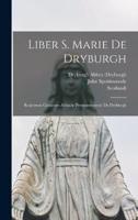 Liber S. Marie De Dryburgh