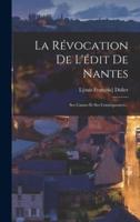 La Révocation De L'édit De Nantes