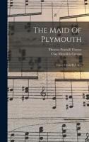 The Maid Of Plymouth