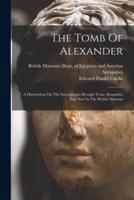 The Tomb Of Alexander
