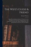 The Wife's Guide & Friend