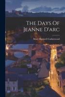 The Days Of Jeanne D'arc