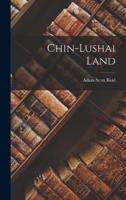 Chin-Lushai Land