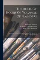 The Book Of Hours Of Yolande Of Flanders