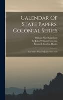 Calendar Of State Papers, Colonial Series