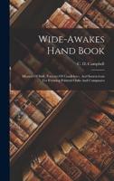 Wide-Awakes Hand Book