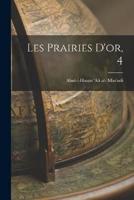 Les Prairies D'or, 4