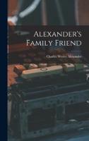Alexander's Family Friend