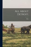 All About Detroit;