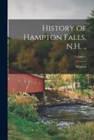 History of Hampton Falls, N.H. ..; Volume 1