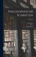 Philosophische Schriften; Volumen 2