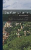 Die Von Schebitz